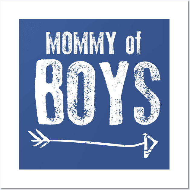 Mommy of Boys Wall Art by ThreadsMonkey